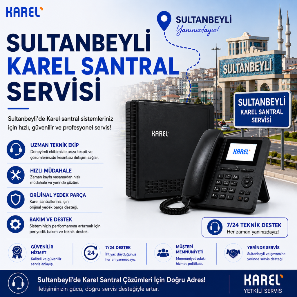 sultanbeyli karel santral servisi